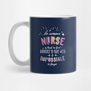 An awesome Nurse Gift Idea - Impossible to Forget Quote Mug